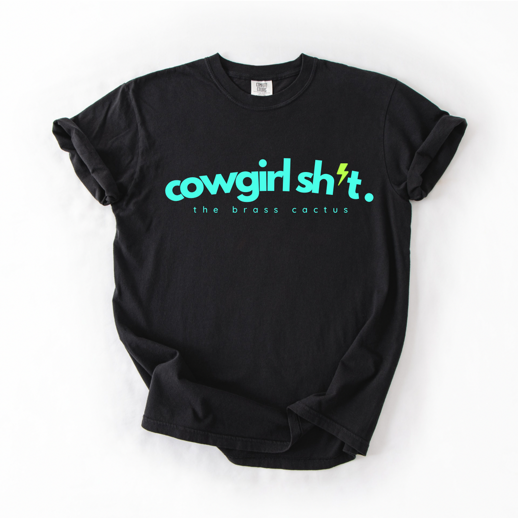 Cowgirl Sh⚡️t Tee